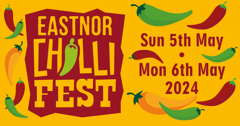 Eastnor ChilliFest ’24 - 5th & 6th May