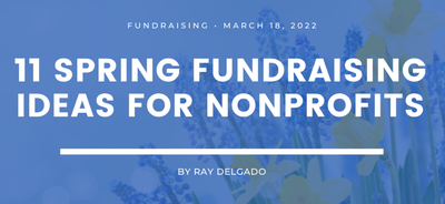 11 Spring Fundraising Ideas for Nonprofits