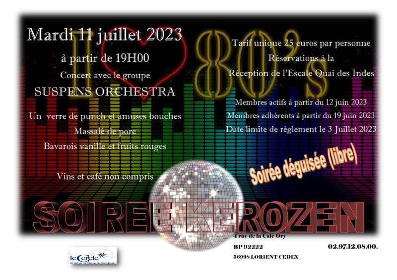 SOIREE DISCO KEROZEN : RESERVATIONS AU 02.97.12.08.00