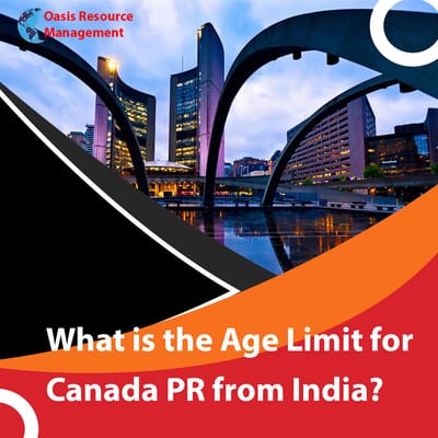 What is the Age Limit for Canada PR from India?