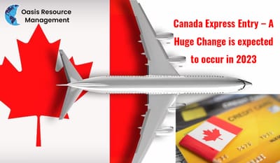 Canada Express Entry – A Huge Change is expected to occur in 2023