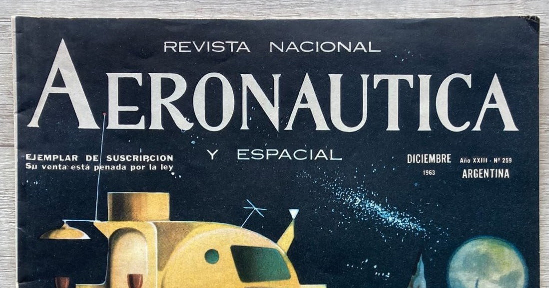 Wernher von Braun en Argentina | Aeronáutica y Espacial - 1/12/1963