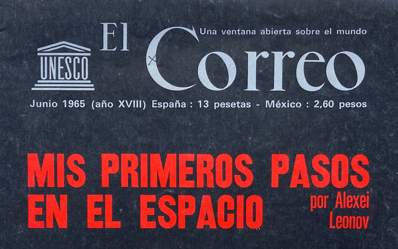 1eros Pasos en el Espacio | El Correo de la UNESCO - 1/6/1965