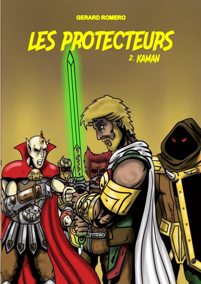 LES PROTECTEURS - TOME 2 - KAMAN  ( 16 €)