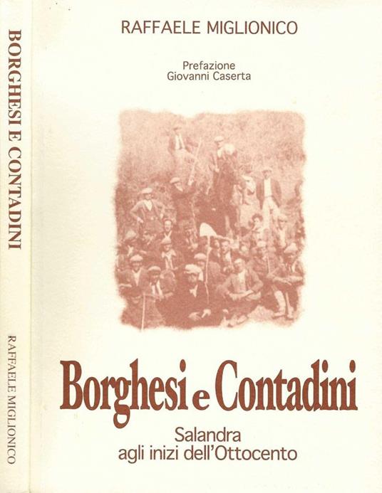 Borghesi e Contadini di Raffaele Miglionico