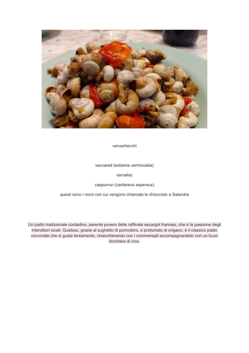 Lumache /Chiocciole  (Varvachecchi)