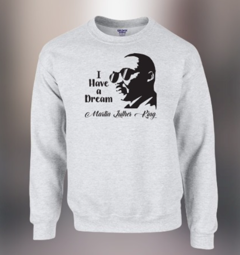 MLK I Have A Dream Sweatshirt (Gray)