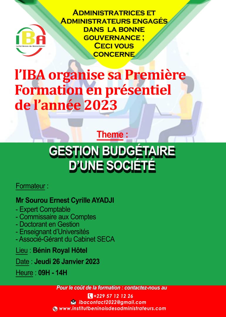 INSTITUT BENINOIS DES ADMINISTRATEURS (IBA) LANCE SA RENTREE DE FORMATION AVEC UNE THEMATIQUE TRES INTERESSANTE