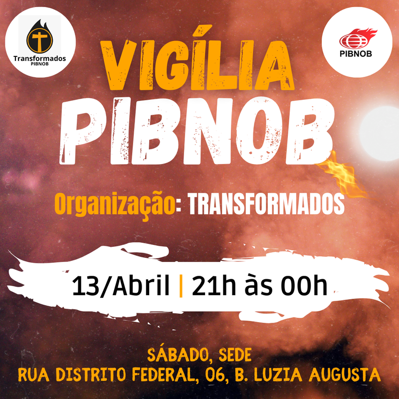 Vigília PIBNOB