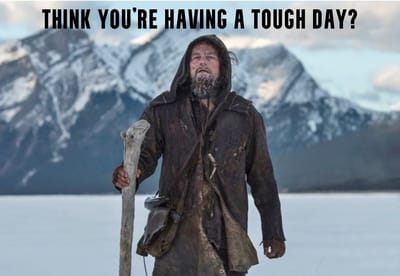 Think you're having a tough day?