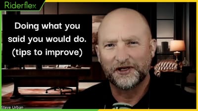 Do what you said you would do - tips to improve.