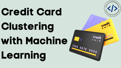 CREDIT CARD CLUSTERING