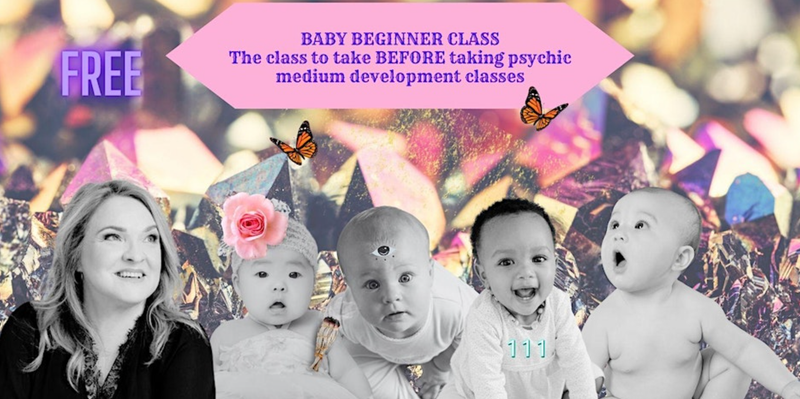 Baby Beginner Psychic Medium Class with Kelly Kristin