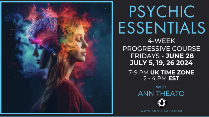 Psychic Essentials with Ann Theato
