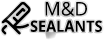 M&D Sealants