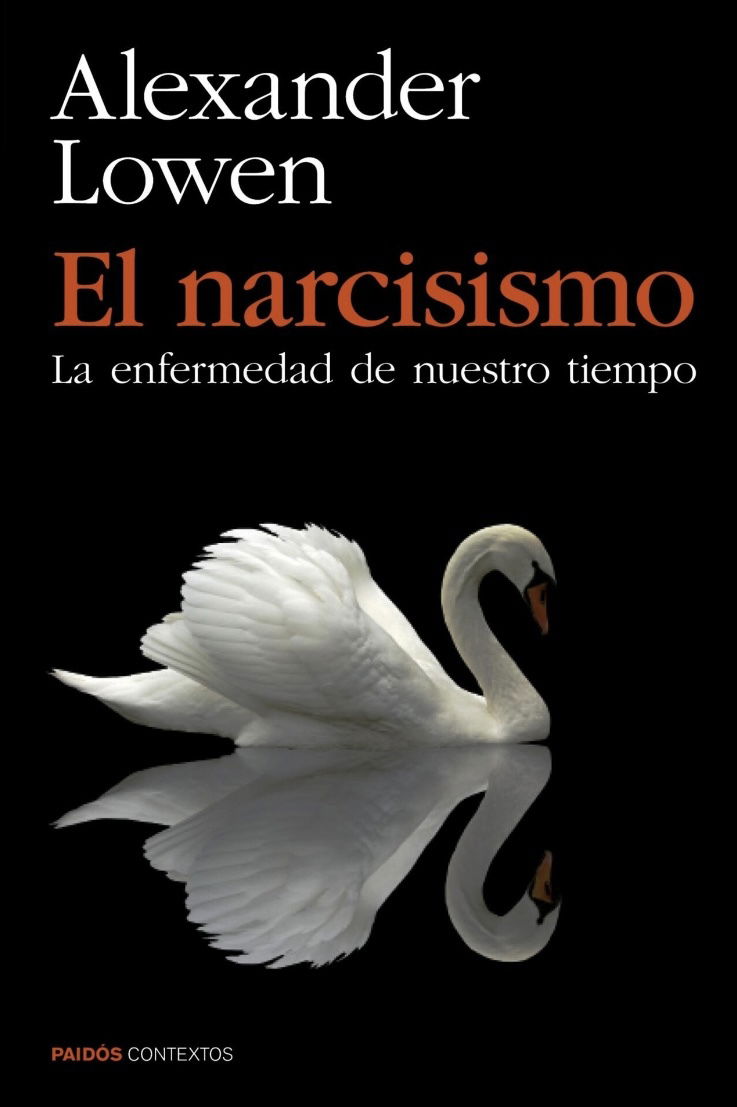 El narcisismo: la enfermedad de nuestro tiempo