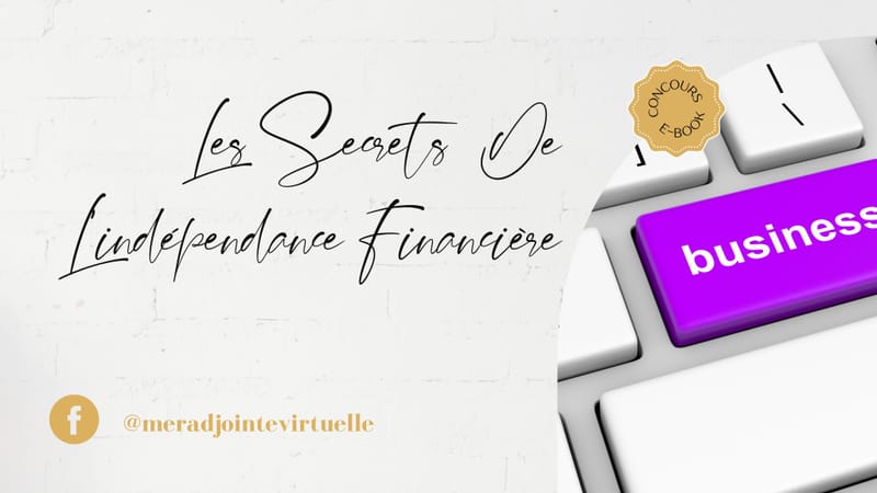 Les secrets de l’indépendance financière