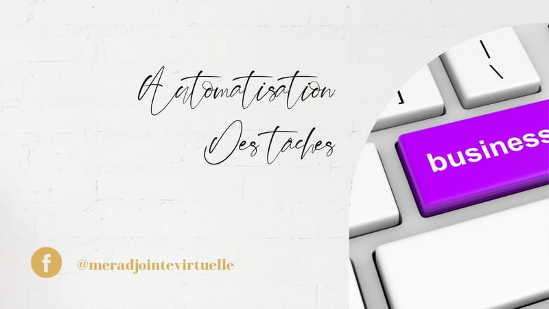 L'automatisation des tâches