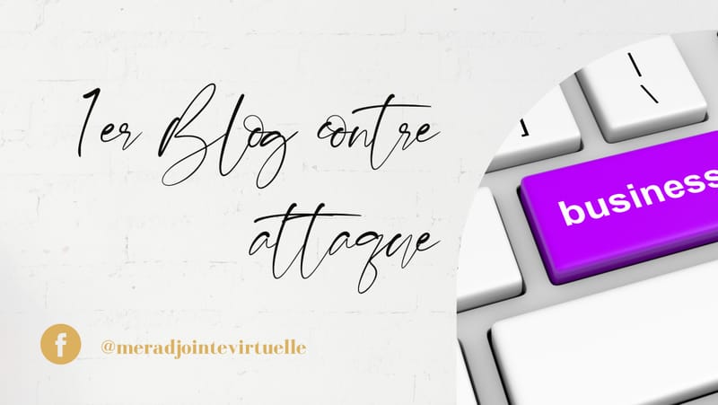 1er BLOG CONTRE ATTAQUE!