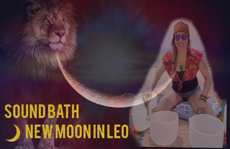 NEW MOON IN LEO SOUND BATH