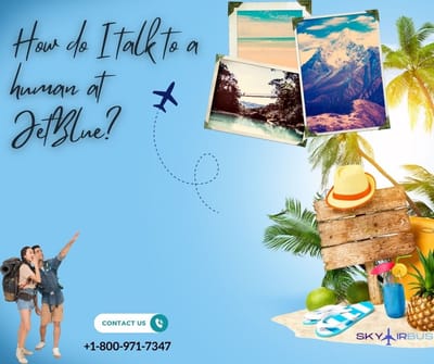 How do I reach JetBlue customer service? | +1-800-971-7347