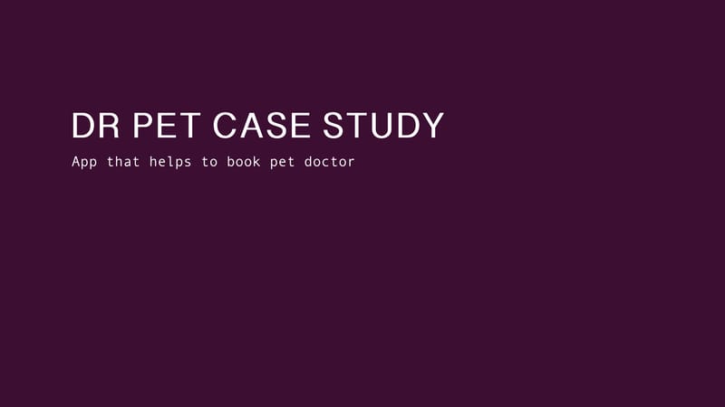Dr Pet case study