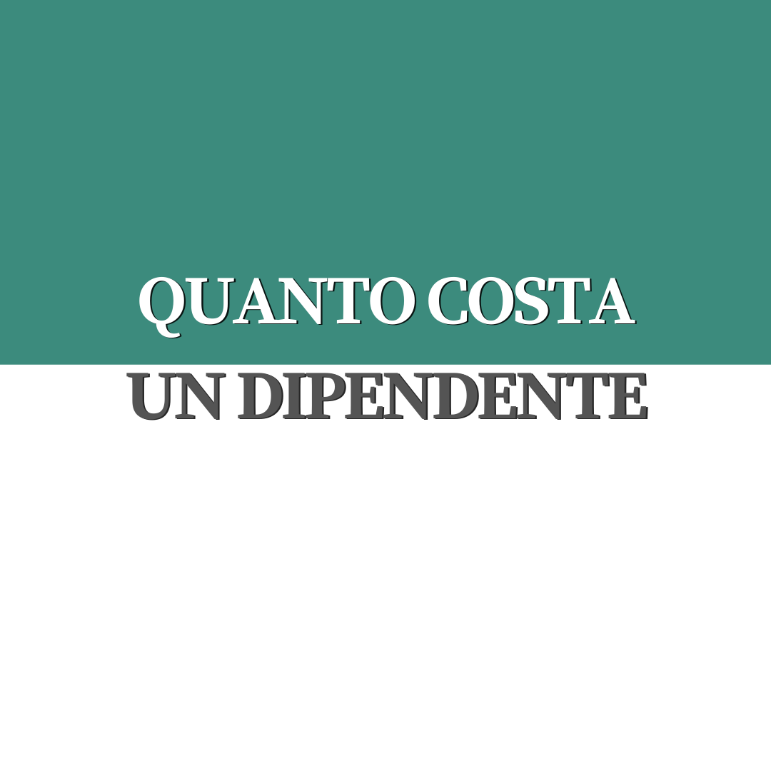 QUANTO COSTA UN DIPENDENTE?