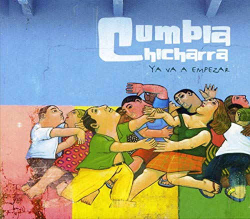 Cumbia Chicharra - Ya va a Empezar - 2009