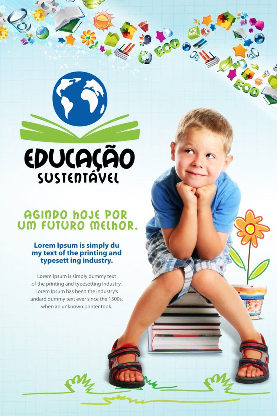 AGINDO HOJE POR UM FUTURO MELHOR