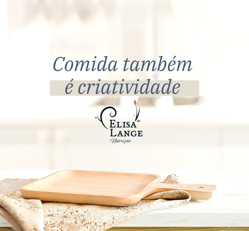 Comida também é criatividade