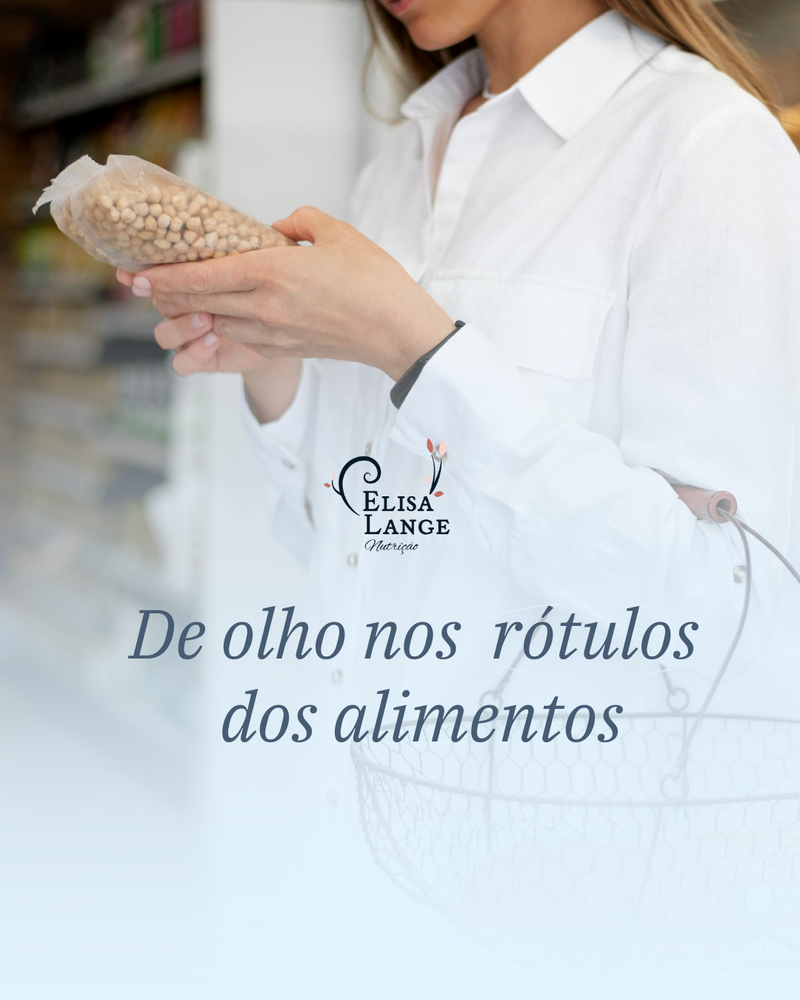 De olho no rótulo dos alimentos