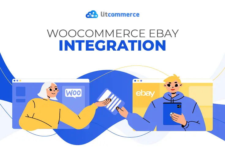 WooCommerce eBay Integration: Tips to Boost Your Sales