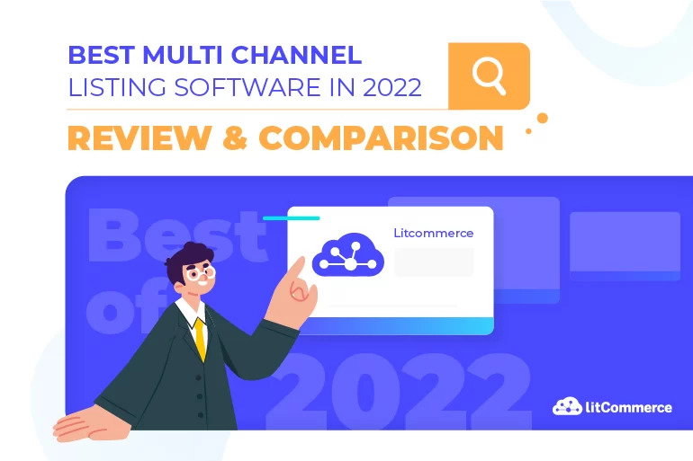 Multi Channel Listing Software: Factors to Consider Before Choosing