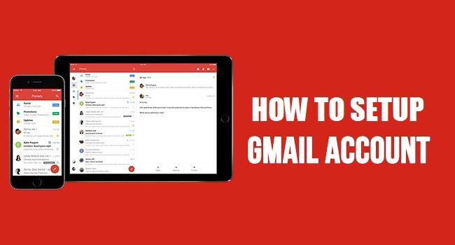 How to Setup a New Gmail Account?