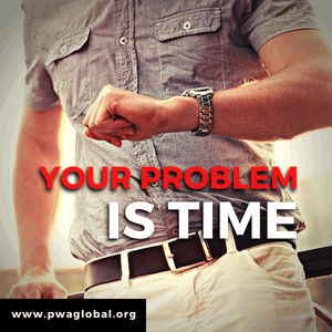 Your Problem Is Time
