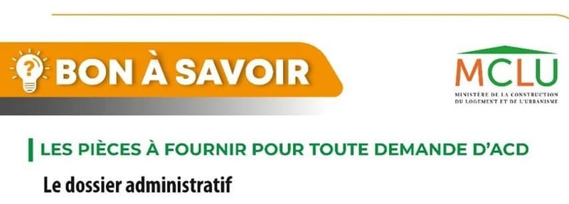 DEMANDE DE ACD : Dossier administratif (détenteurs d'une lettre d'attribution)