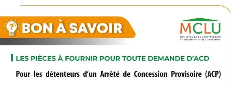 DEMANDE DE ACD : Dossier administratif (détenteur d'un arrêté de concession provisoire ACP)