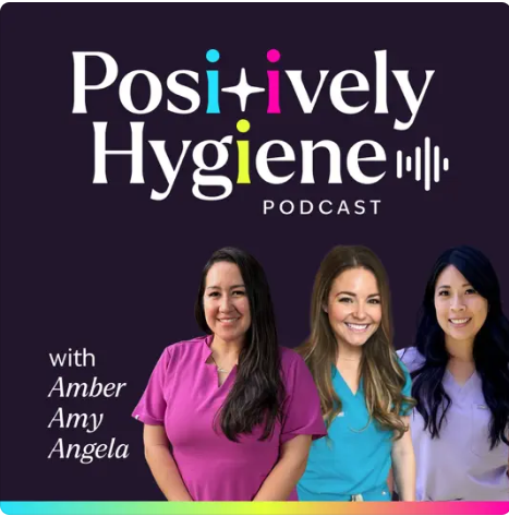 Positively Hygiene Podcast