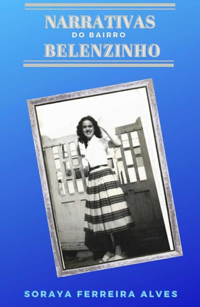 Narrativas do bairro Belenzinho com audiodescrição