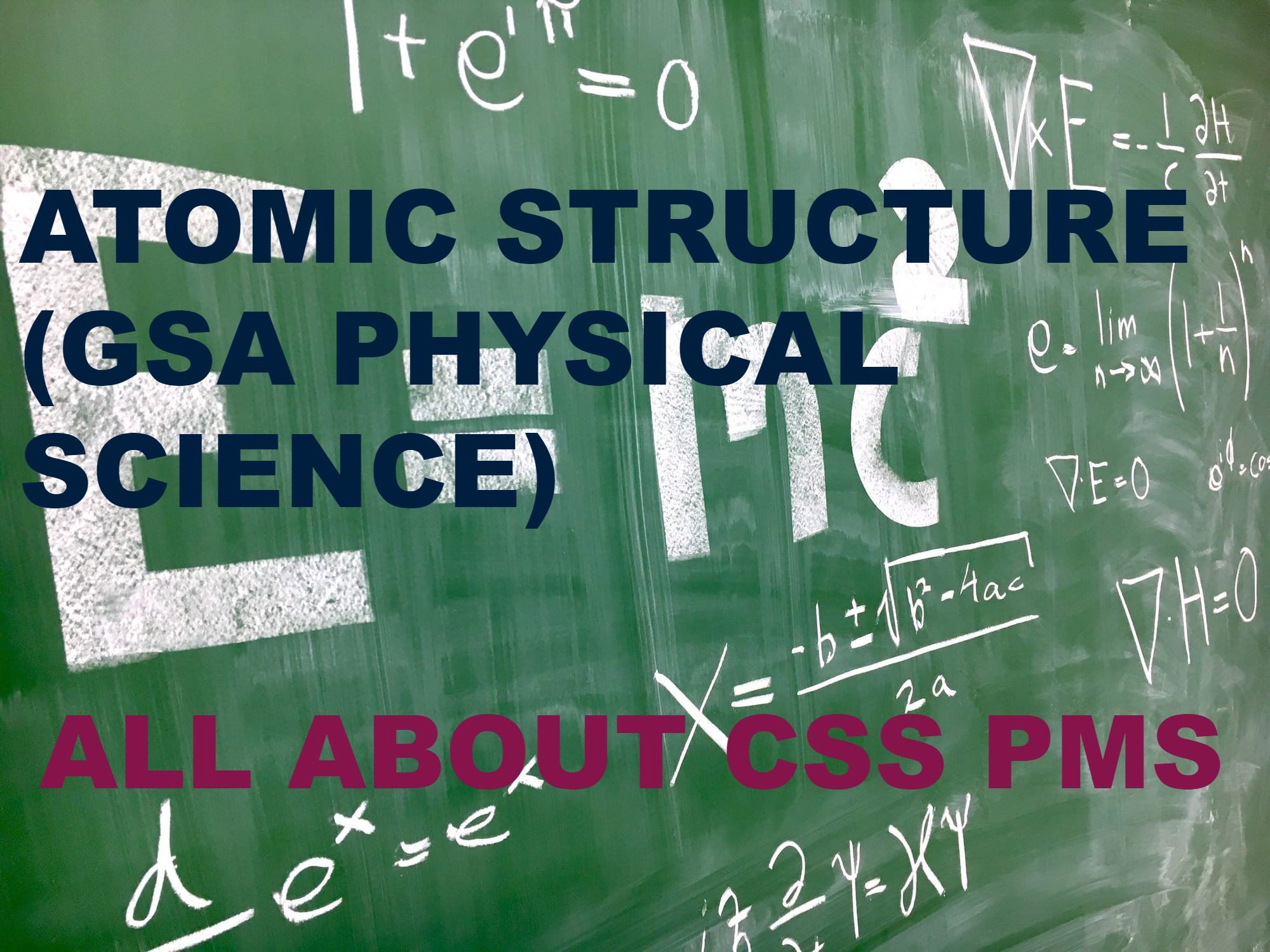 ATOMIC STRUCTURE (PHYSICAL SCIENCE ) :