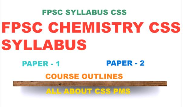 CSS CHEMISTRY SYLLABUS FPSC