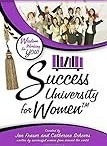 Success University for Women: Wisdom Working for You