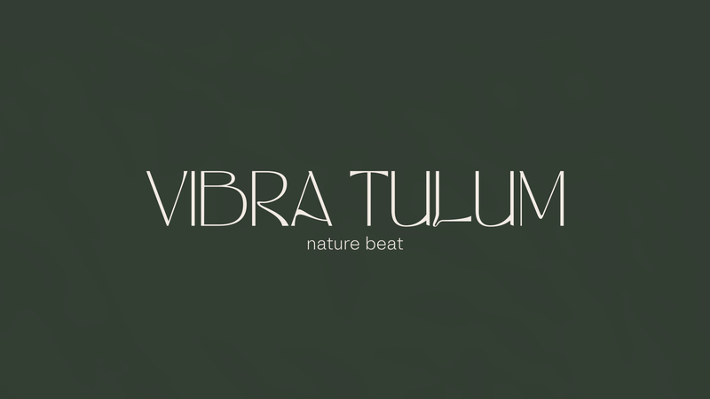 Vibra Tulum
