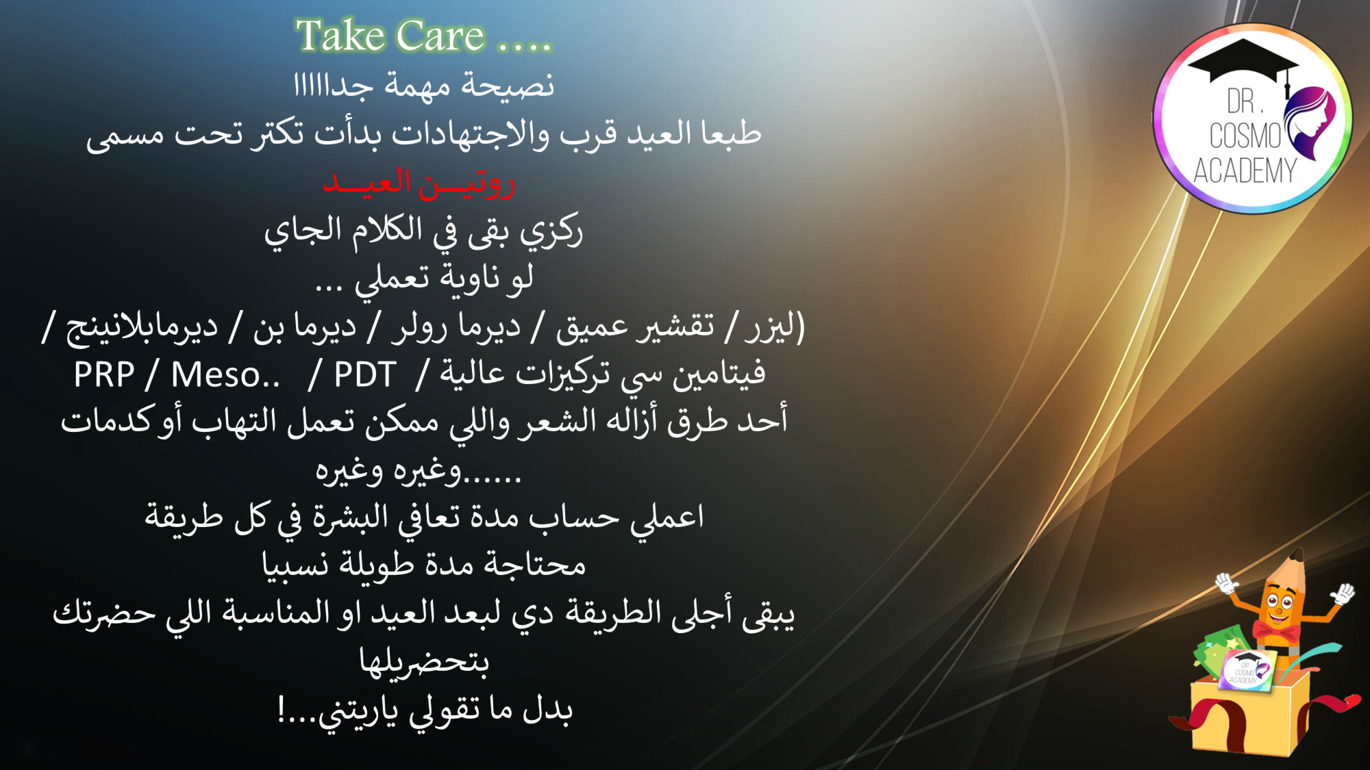 Take Care ...!