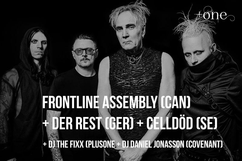 Frontline Assembly (CAN) + Der Rest (GER) + Celldöd (SE), Stockholm, Sweden
