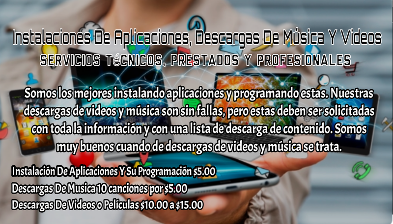 Instalaciones De Aplicaciones en dispositivos móviles y descargas de músicas y vídeos