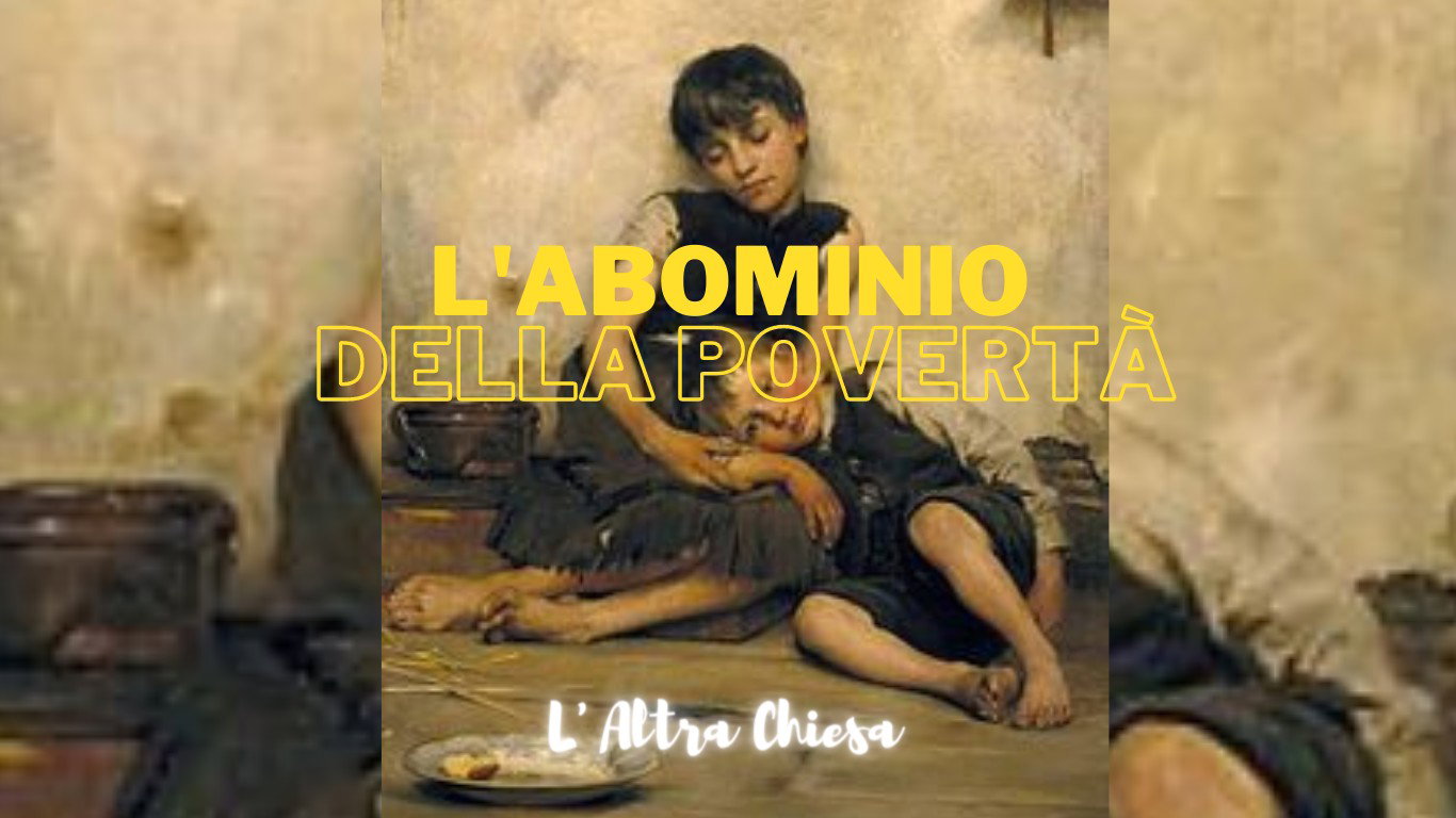L'Abominio della Poverta'