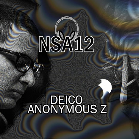 Anonymous Z announces playlist for 12th show with guest Deico.