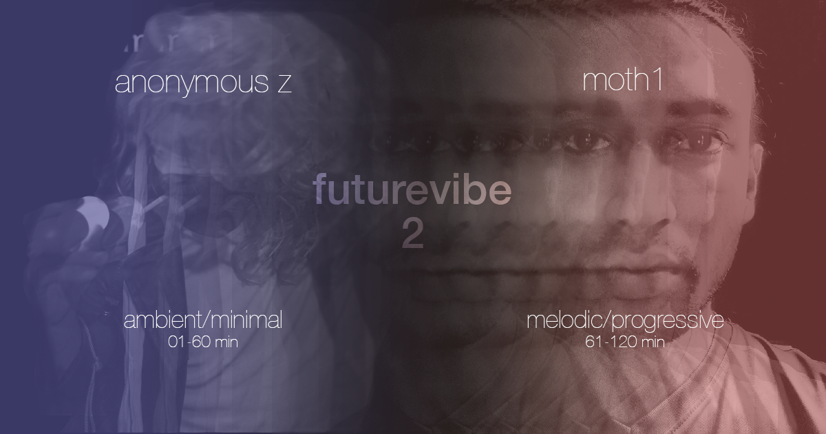 moth1 to perform second futurevibe with Anonymous Z.