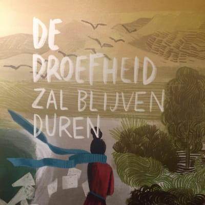 De droefheid zal blijven duren